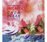 Oreade Orchestra - Mozart With Calm Ocean Sounds
