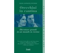 Orecchini in cantina. Diventare grandi in un mondo in rovina