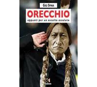 Orecchio. Appunti per un ascolto assoluto