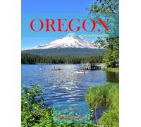 Oregon: A Perfect Coffee Table Picture Book - Travel and Tourism lovers.