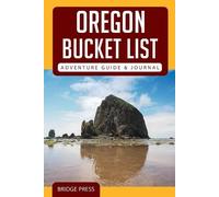 Oregon Bucket List Adventure Guide & Journal (Tascabile)