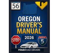 Oregon Driver’s Manual 2026: The essential learner's permit study guide and exam workbook for becoming a safe, skilled driver with practice questions ... DMV handbook- Full Size (8.5'' x 11")