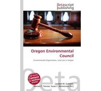 Oregon Environmental Council: Environmental Organization, Land Use in Oregon