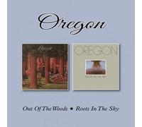 Oregon - Out Of The Woods /Roots In The Sky (2 CD)