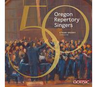 Oregon Repertory Singers - 50 Oregon Repertory Singers