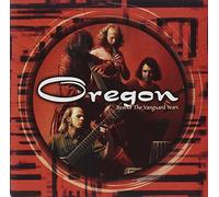 Oregon - Sessions: Best of The Vanguard Years