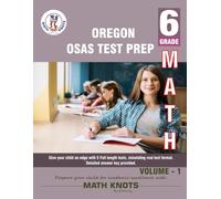 OREGON State (OSAS) , 6th Grade MATH Practice Tests ,Volume 1