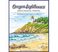 Oregon's Lighthouses and Coastal Towns Coloring Book