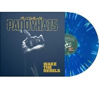 O'Reillys and the Paddyhats,the - Wake the Rebels (Blue Splatter Coloured Vinyl)