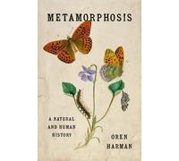 Oren Harman Metamorphosis (Copertina rigida)