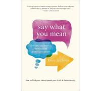 Oren J. Sofer Say What You Mean (Tascabile)