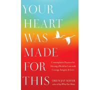 Oren Jay Sofer Your Heart Was Made for This (Tascabile)