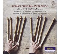 Oren Kirschenbaum (Org) Organi Storici Del Basso Friuli / Various (CD)