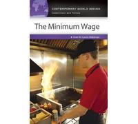 Oren M. Levin-Waldman The Minimum Wage (Copertina rigida)