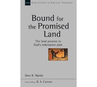 Oren Martin Bound for the Promised Land (Tascabile)