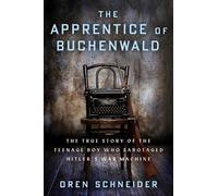Oren Schneider The Apprentice of Buchenwald (Tascabile)