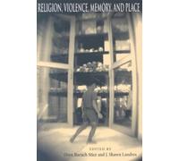 Oren Stier Religion, Violence, Memory, and Place (Tascabile)