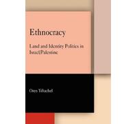 Oren Yiftachel Ethnocracy (Copertina rigida)
