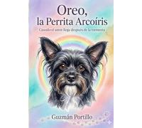 Oreo, la Perrita Arcoíris: Duelo de Mascotas