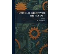 Ores and Industry in the Far East