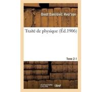 Orest Danilovi Hvol Son Traité de Physique. Tome 2-1 (Tascabile) Sciences