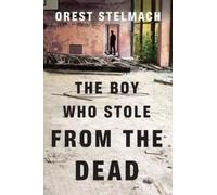 Orest Stelmach The Boy Who Stole from the Dead (Tascabile) Nadia Tesla Series