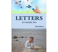 Orest Stocco Letters to Padre Pio (Tascabile)