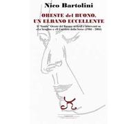 Oreste del Buono, un elbano eccellente. Il «fondo» Oreste del Buono: articoli e interventi su «Lo Scoglio» e il «Corriere della Sera» (1984 2004)