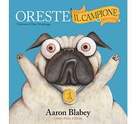 Oreste il campione. Ediz. a colori
