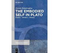 Orestis Karatzoglou The Embodied Self in Plato (Copertina rigida)