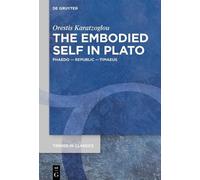 Orestis Karatzoglou The Embodied Self in Plato (Tascabile)