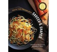 Oretta Zanini De Vita Maureen B. Fant Sauces & Shapes (Copertina rigida)