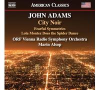 John Adams John Adams: City Noir: Fearful Symmetries/Lola Montez Does the S (CD)