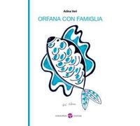 Orfana con famiglia