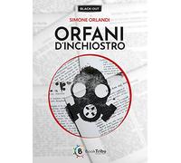 Libri Simone Orlandi - Orfani D'Inchiostro