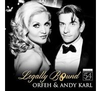 Orfeh/ Karl, Andy - Legally Bound - Live At Feinstein's / 54 Below