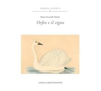 Orfeo e il cigno: Nuove Ricerche Sull'orfismo