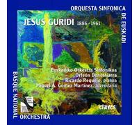 Orfeón Donostiarra - Jesús Guridi (1886-1961) / Basque Music Collection Vol. I [Claves CD 9709]