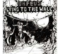Orfeus - Lying To The Wall