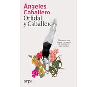 Orfidal y Caballero: Diario de una mujer con carro de la compra que escribe