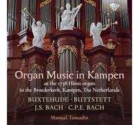Tomadin,Manuel - Organ Music in Kampen:Buxtehude,Buttstett