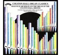 Organ of Colston Hall,Bristol, Malcolm Archer - Colston Hall Organ Classics [Import]