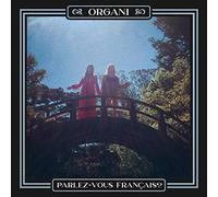 Organi - Parlez-Vous Francais?