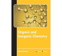 Organic and Inorganic Chemistry (Copertina rigida)