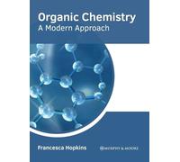 Organic Chemistry: A Modern Approach (Copertina rigida)
