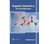 Organic Chemistry: An Introduction (Copertina rigida)