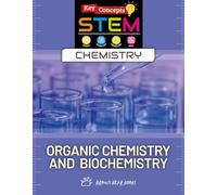 Organic Chemistry and Biochemistry