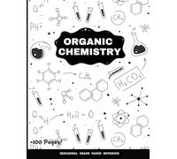 Organic Chemistry: Hexagonal Graph Paper Notebook +100 pages: Libreta Hexagonal de Química