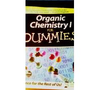 Organic Chemistry I for Dummies