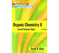 Organic Chemistry II As a Second Language: Second Semester Topics